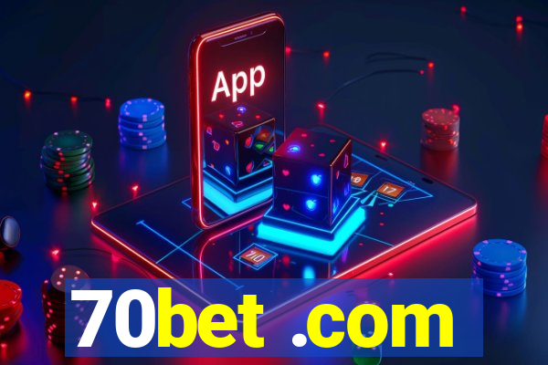 70bet .com